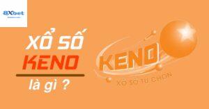 Cách Chơi Keno Trực Tiếp Tại 8xbet